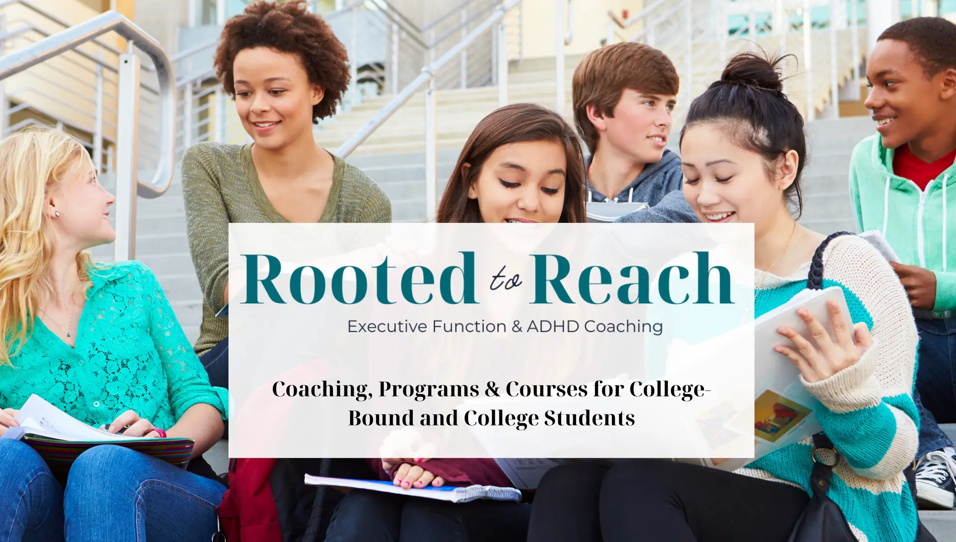 adhd-executive-function-coaching-for-college-students-rooted-to-reach